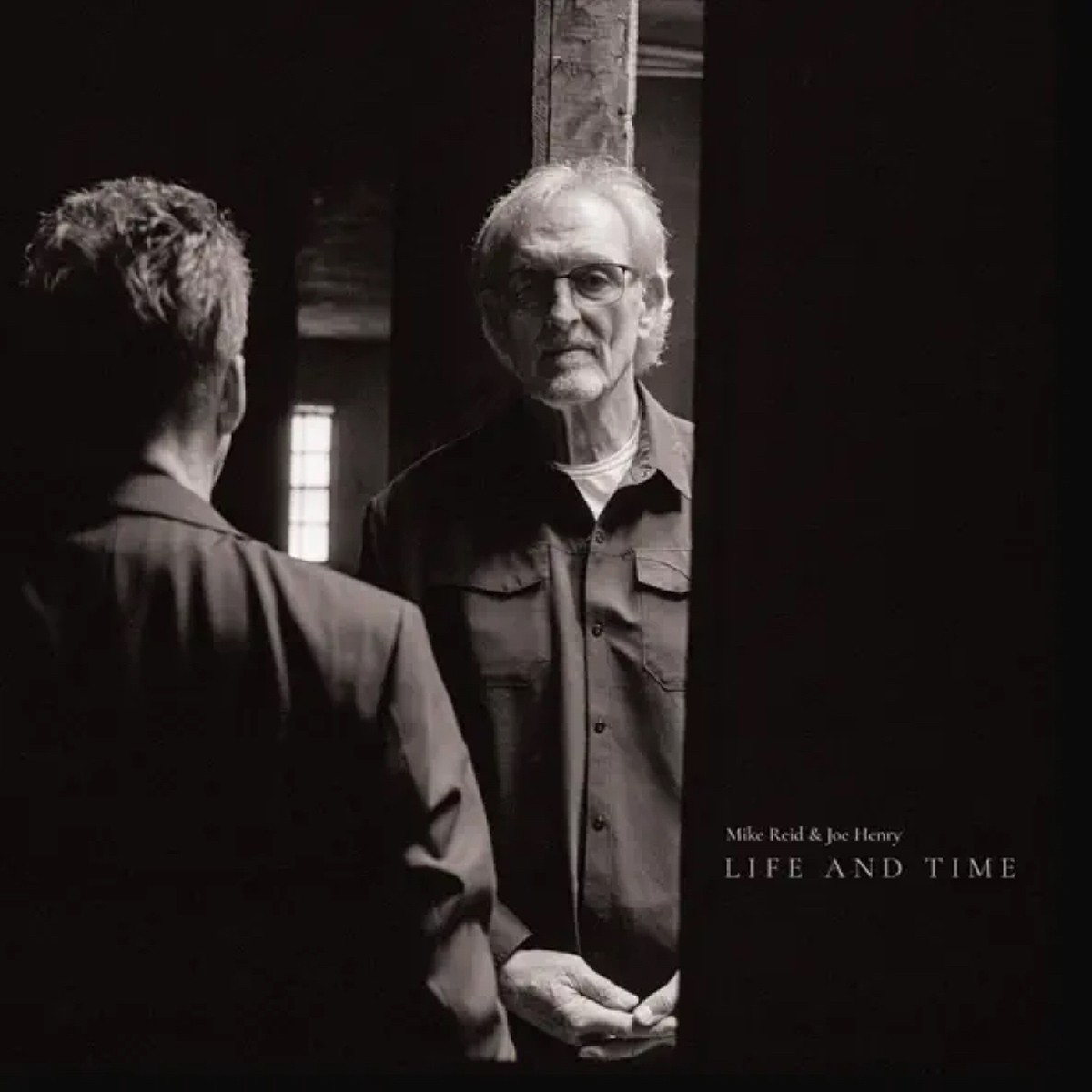 Mike Reid & Joe Henry - Life And Time
