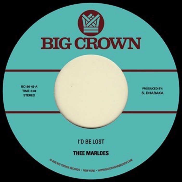 Thee Marloes - I'd Be Lost / What's On Your Mind