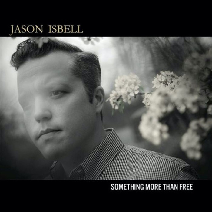 Jason Isbell - Something More Than Free (10 Year Anniversary Edition)