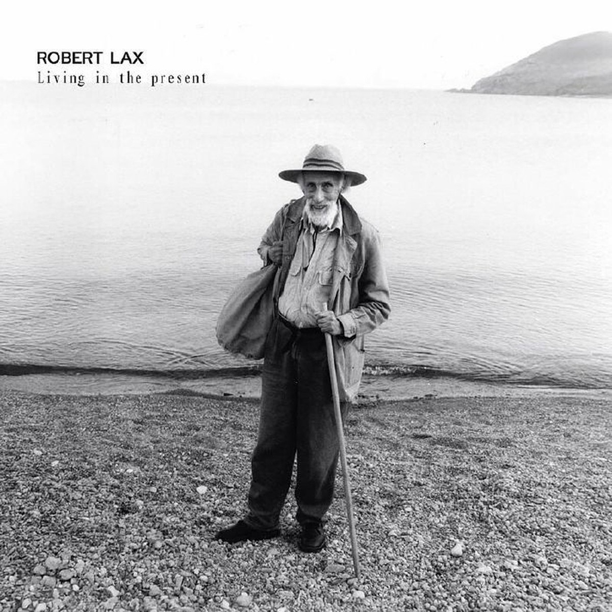 Robert Lax - Living In The Present