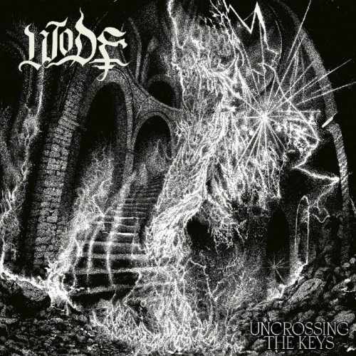 Wode - Uncrossing The Keys
