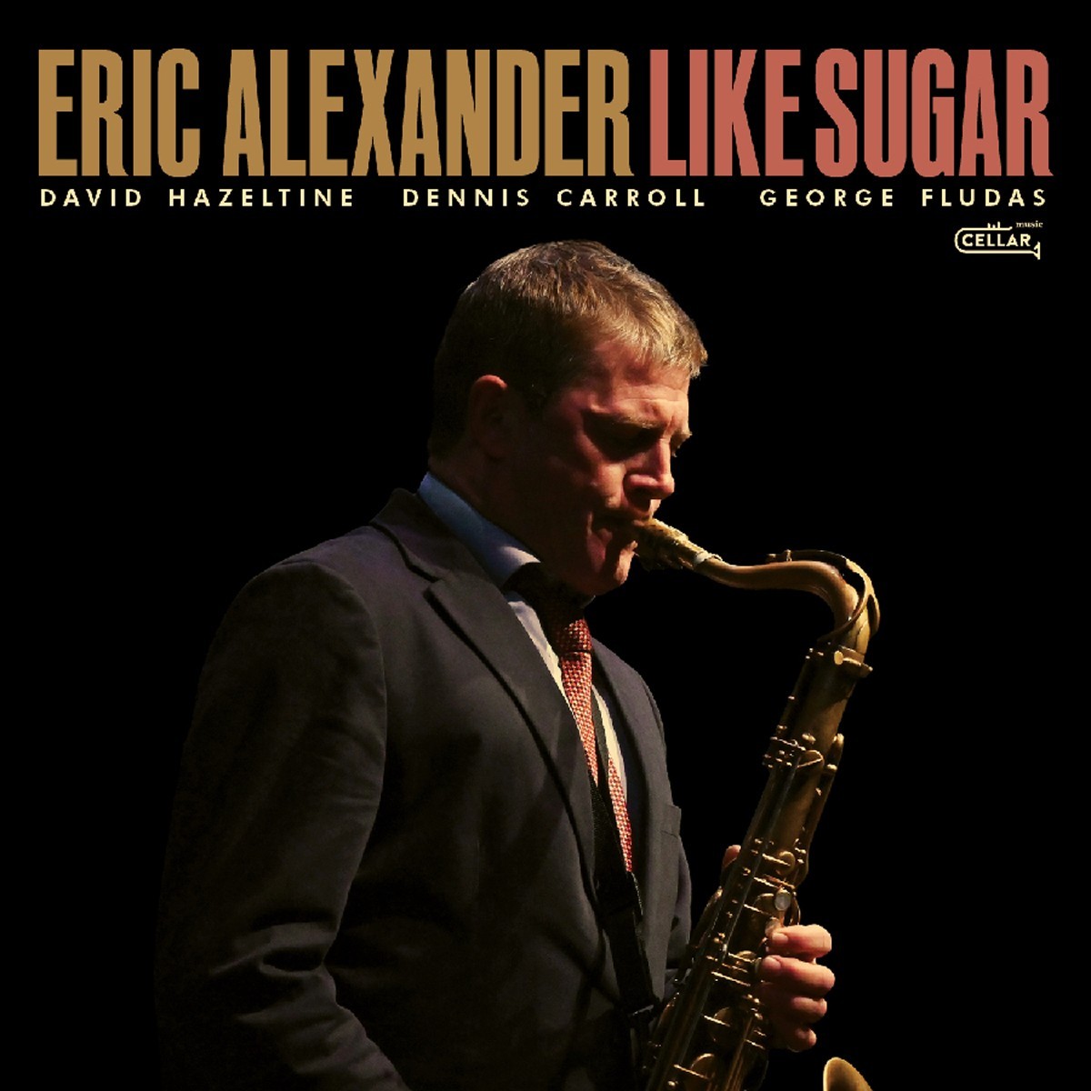 Eric Alexander - Like Sugar