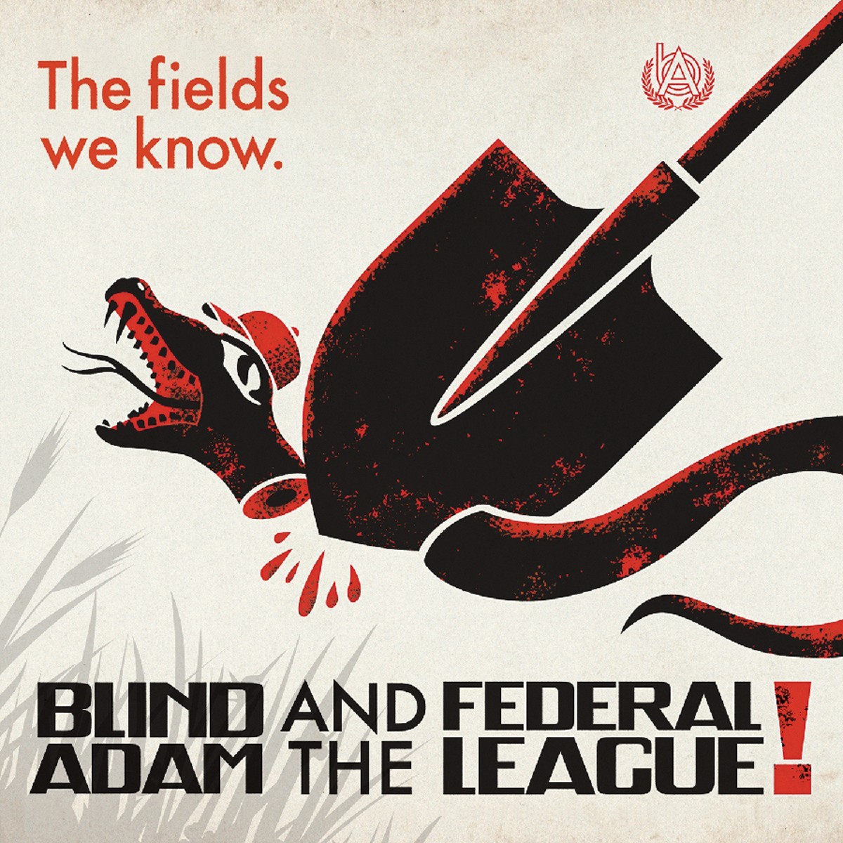 Blind Adam And The Federal League - The Fields We Know