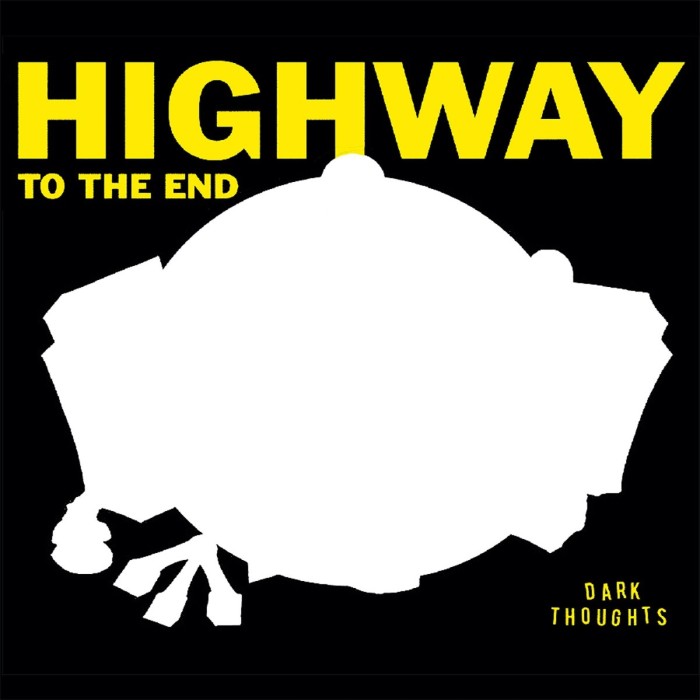 Dark Thoughts - Highway To The End