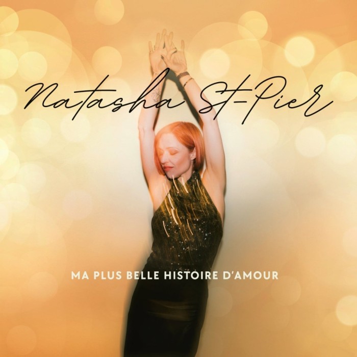 Natasha St-Pier - Ma Plus Belle Histoire D’Amour