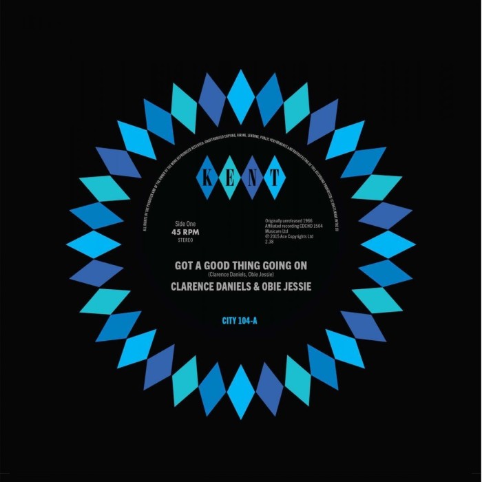 Clarence Daniels & Obie Jessie - Got A Good Thing Going On / Hard Working Girl