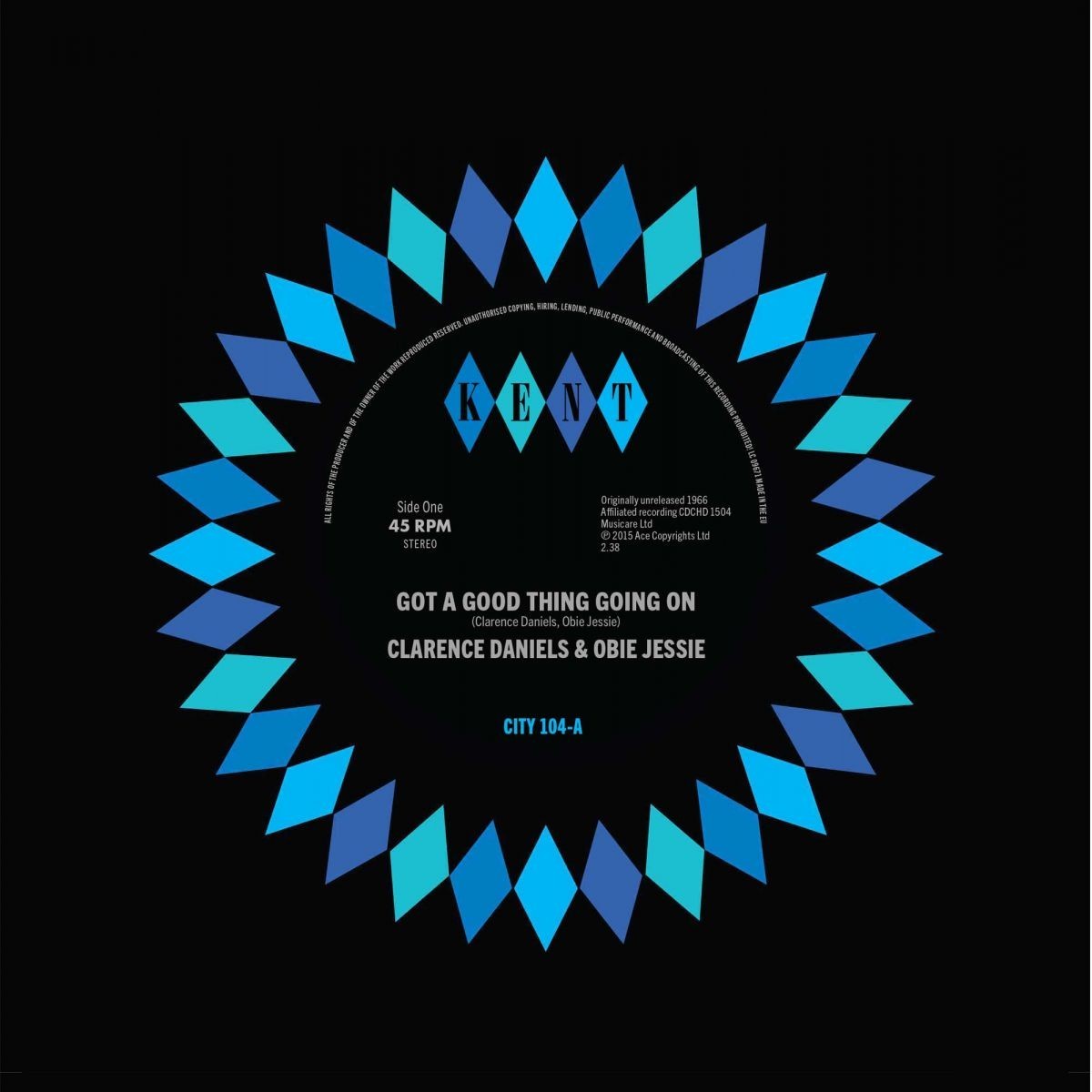 Clarence Daniels & Obie Jessie - Got A Good Thing Going On / Hard Working Girl