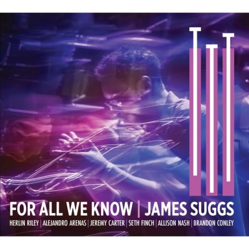 James Suggs - For All We Know