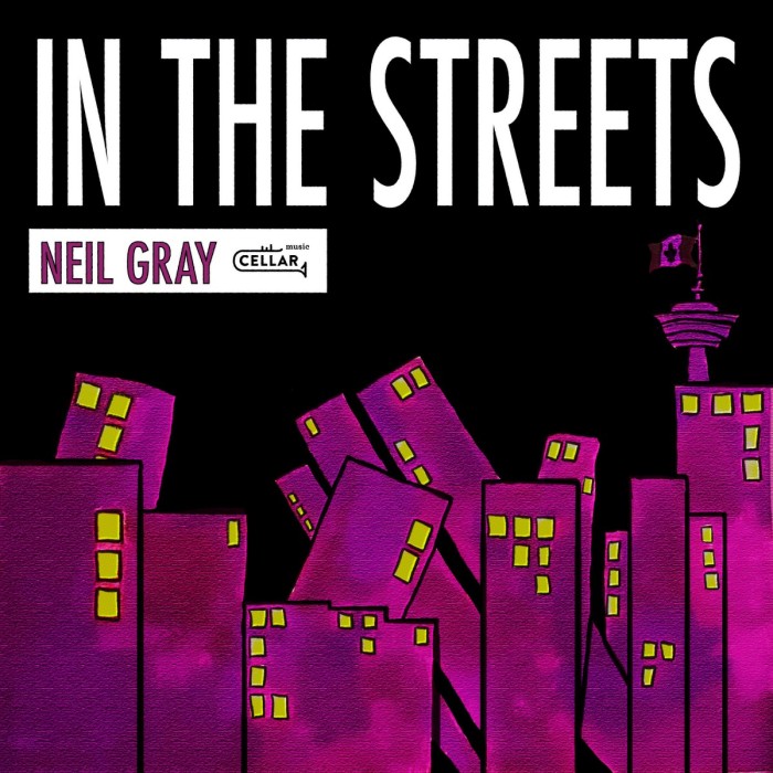 Neil Gray - In The Streets