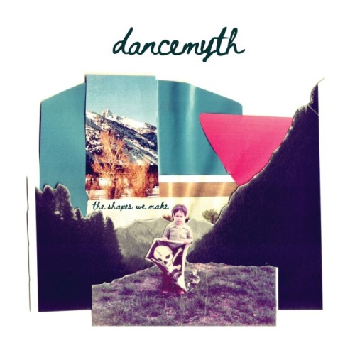 Dance Myth - The Shapes We Make