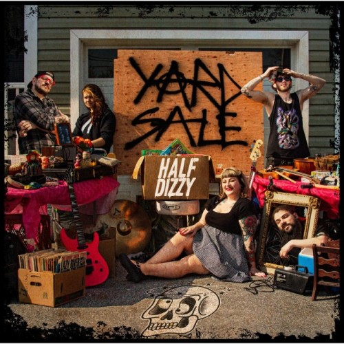 Half Dizzy - Yard Sale
