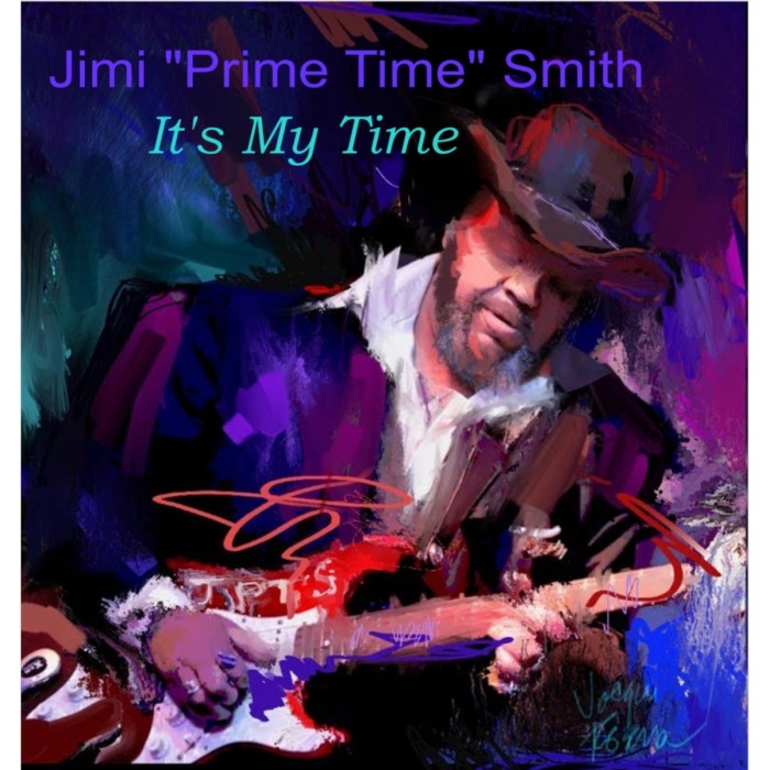 Jimi 'Prime Time' Smith - It's My Time