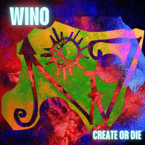 Wino - Create Or Die (Black)