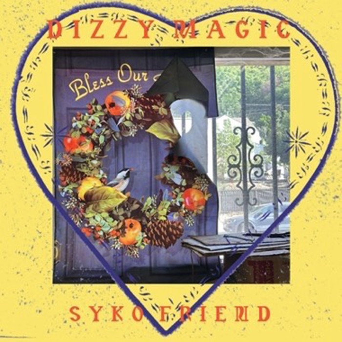 Syko Friend - Dizzy Magic