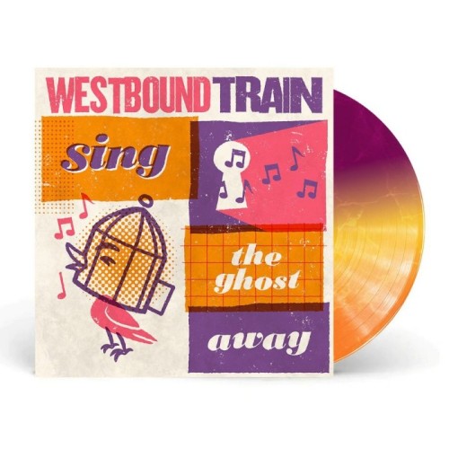 Westbound Train - Sing The Ghost Away (Blood Orange Vinyl)