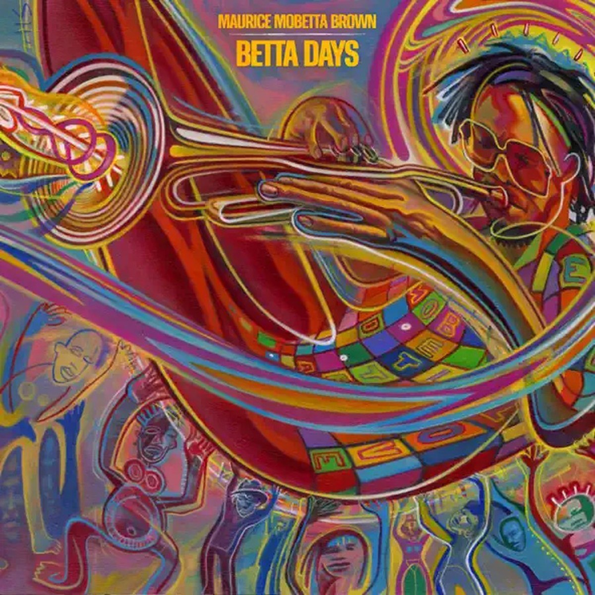 Maurice "Mobetta" Brown - Betta Days