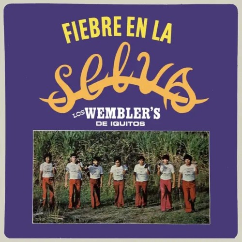 Los Wembler's De Iquitos - Selva