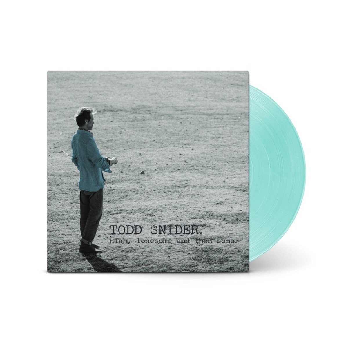 Todd Snider - High, Lonesome, And Then Some (Sea Glass Vinyl)