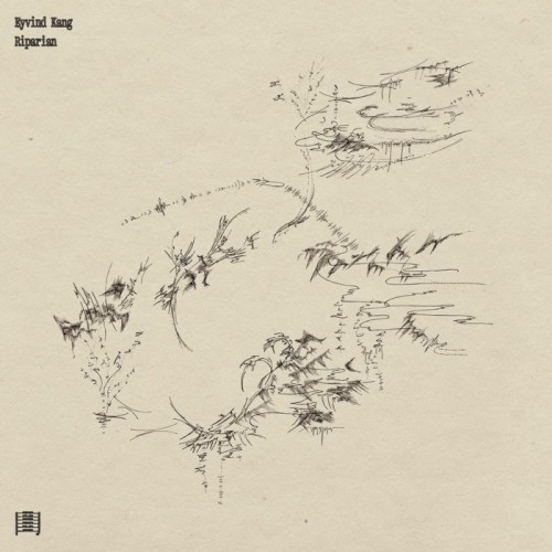 Eyvind Kang - Riparian