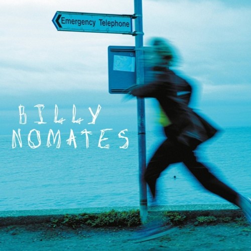 Billy Nomates - Billy Nomates / Emergency Telephone