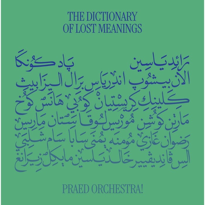PRAED Orchestra! - Dictionary Of Lost Meanings