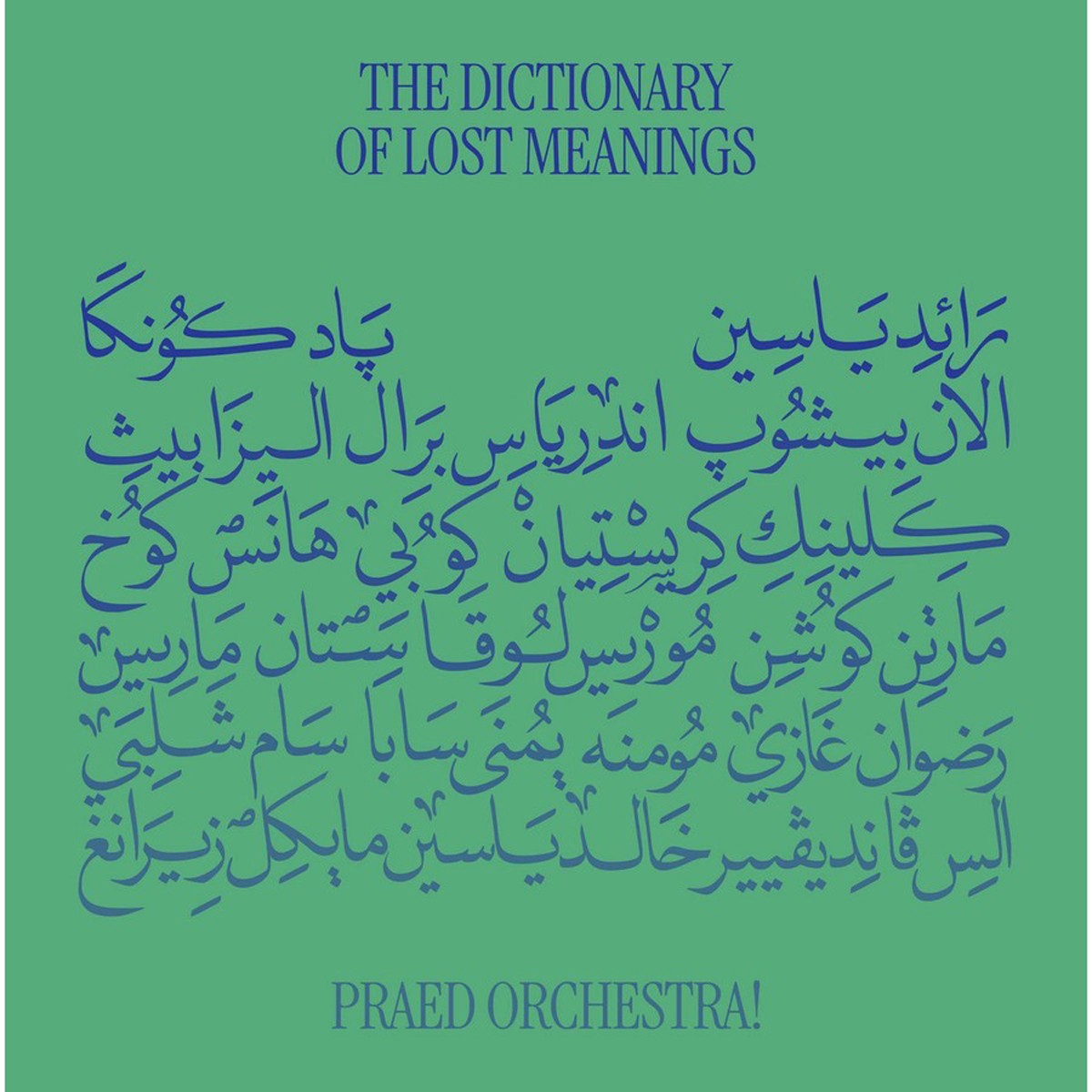 PRAED Orchestra! - Dictionary Of Lost Meanings