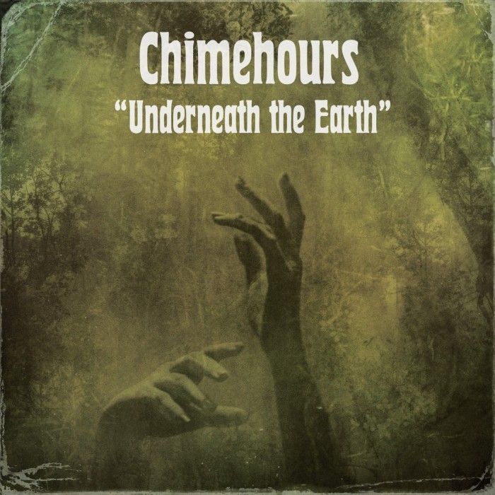 Chimehours - Underneath The Earth (Earth Green Vinyl)