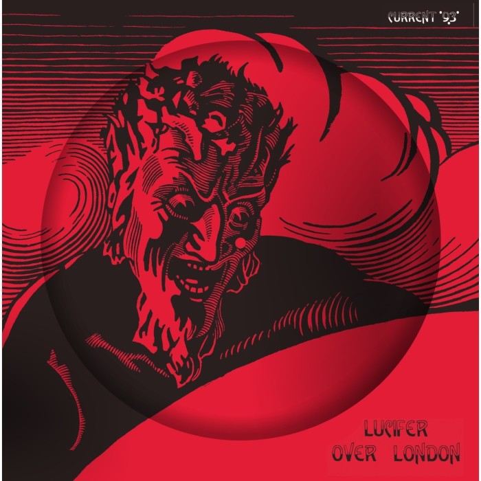 Current 93 - Lucifer Over London