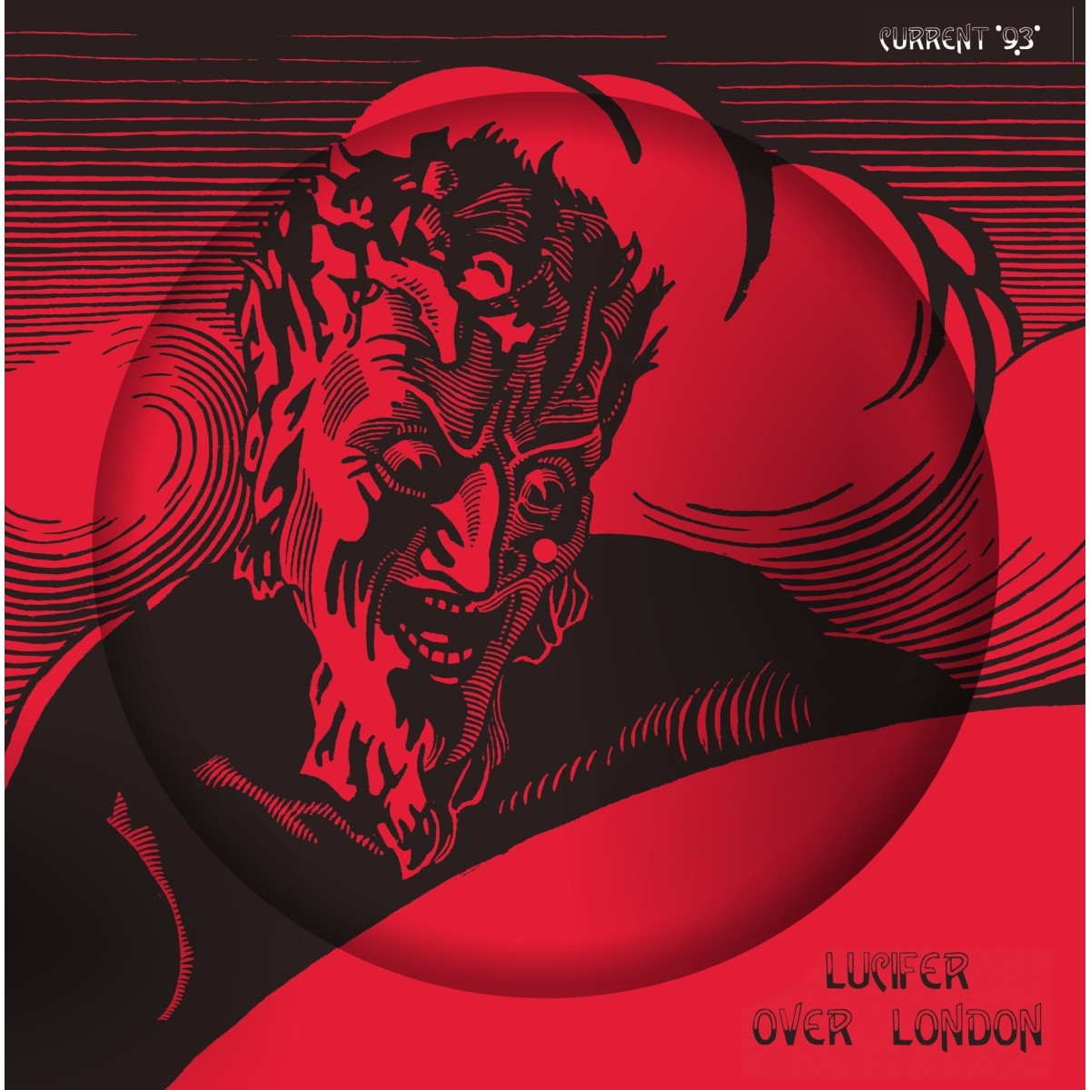 Current 93 - Lucifer Over London