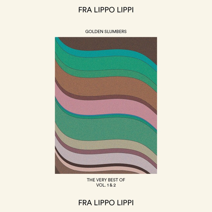 Fra Lippo Lippi - Golden Slumbers: The Very Best Of Vol 1 & 2