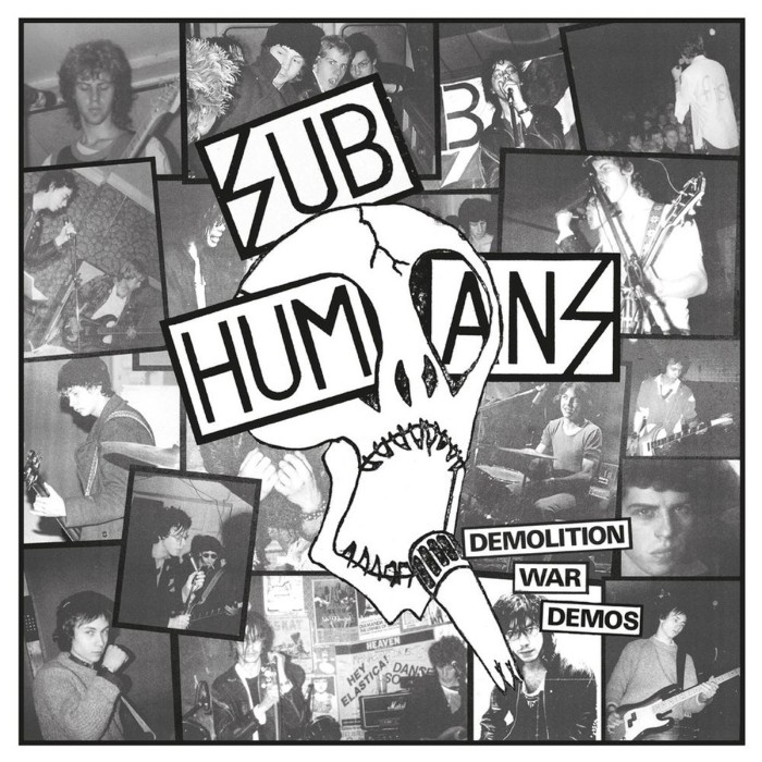 Subhumans - Demolition War Demos
