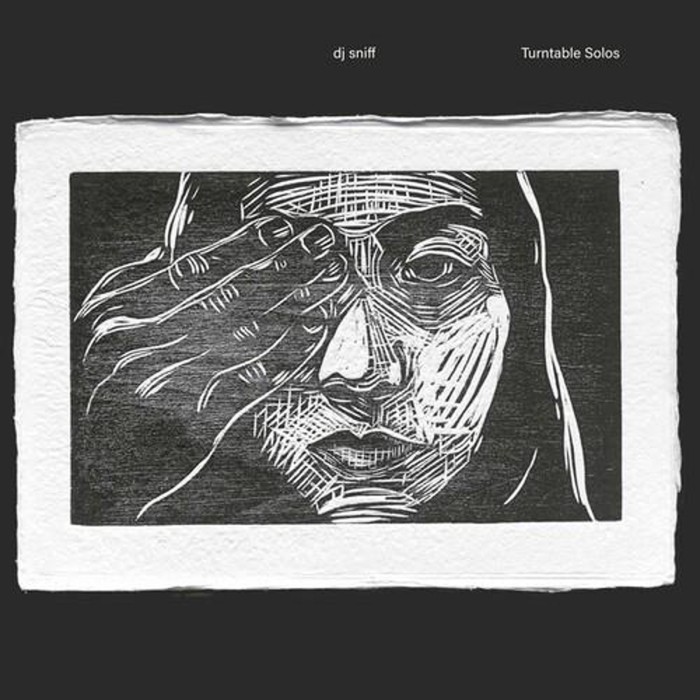 DJ Sniff - Turntable Solos