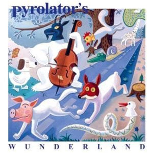 Pyrolator - Wunderland (+ Bonustracks)