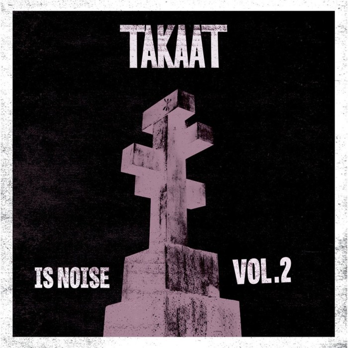 Takaat - Is Noise Vol. 2