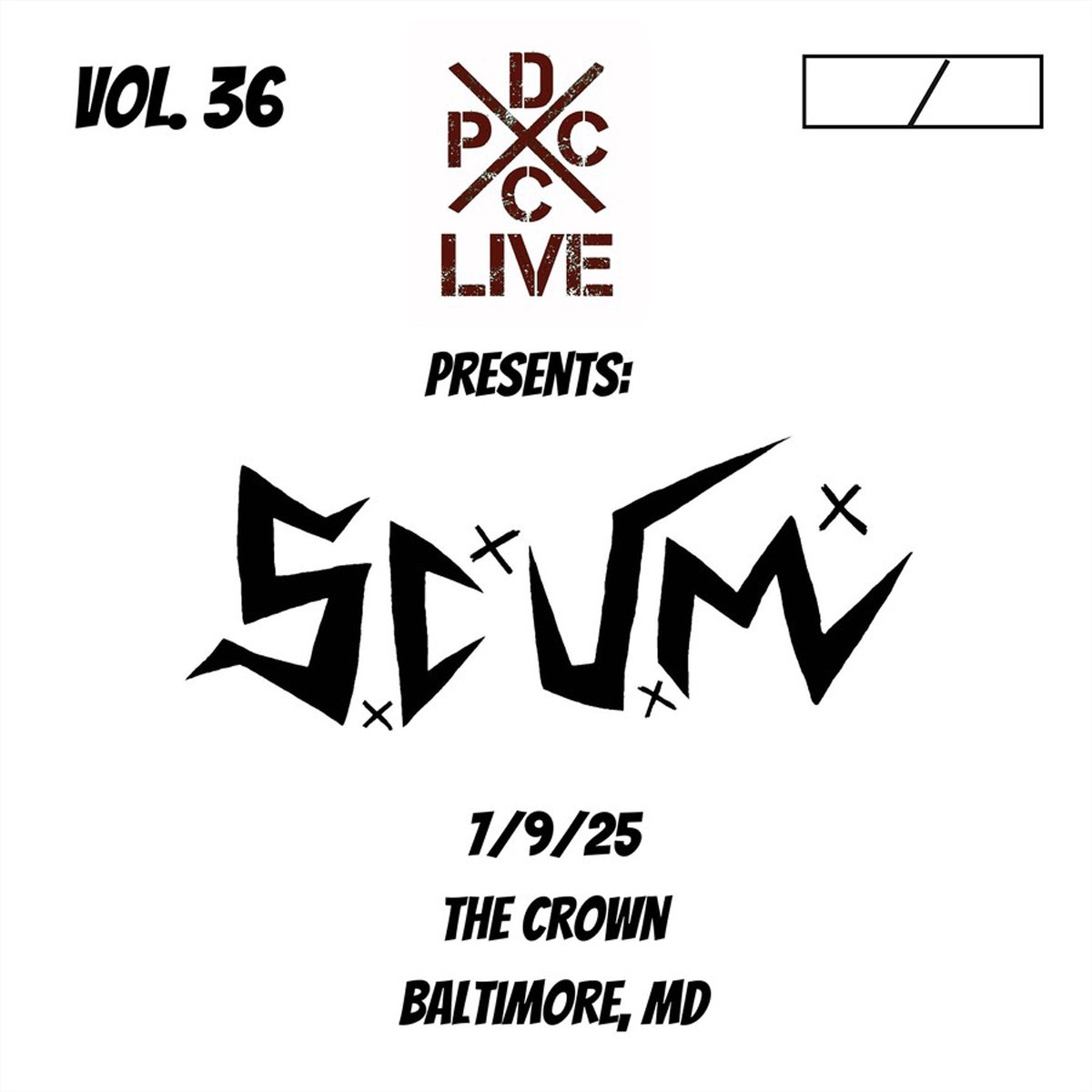 S.C.U.M. - Dcxpc Live Vol. 36