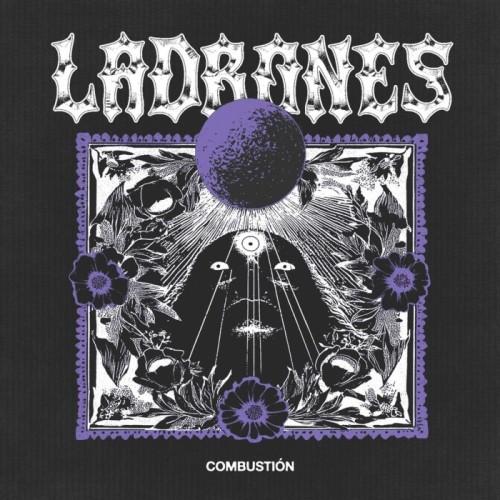 Ladrones - Combustion