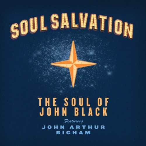 The Soul Of John Black - Soul Salvation