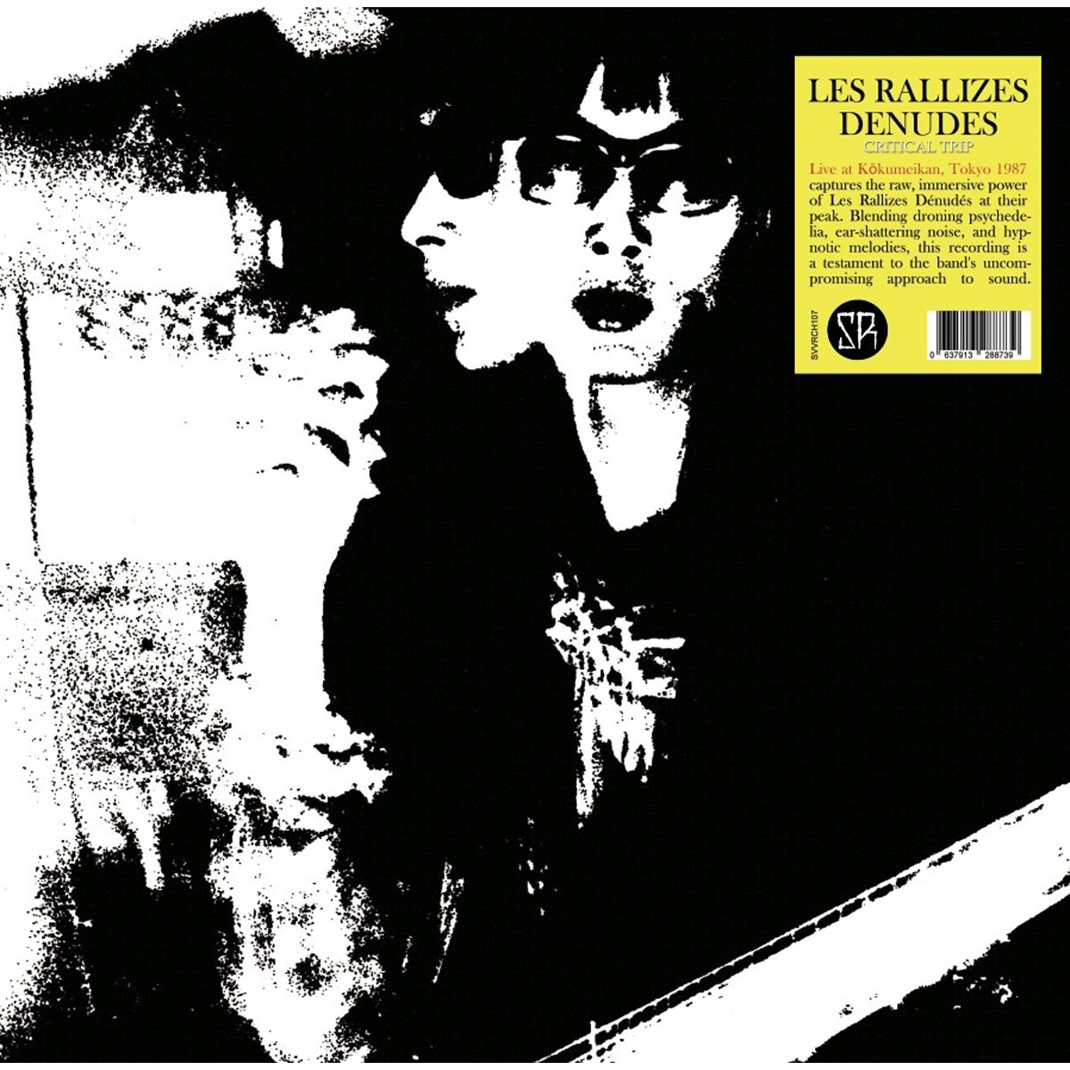 Les Rallizes Denudes - Critical Trip: Live At Rokumeikan, Tokyo, 13th May 1987