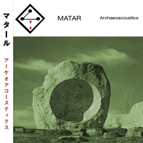 Matar - Archaeoacoustics