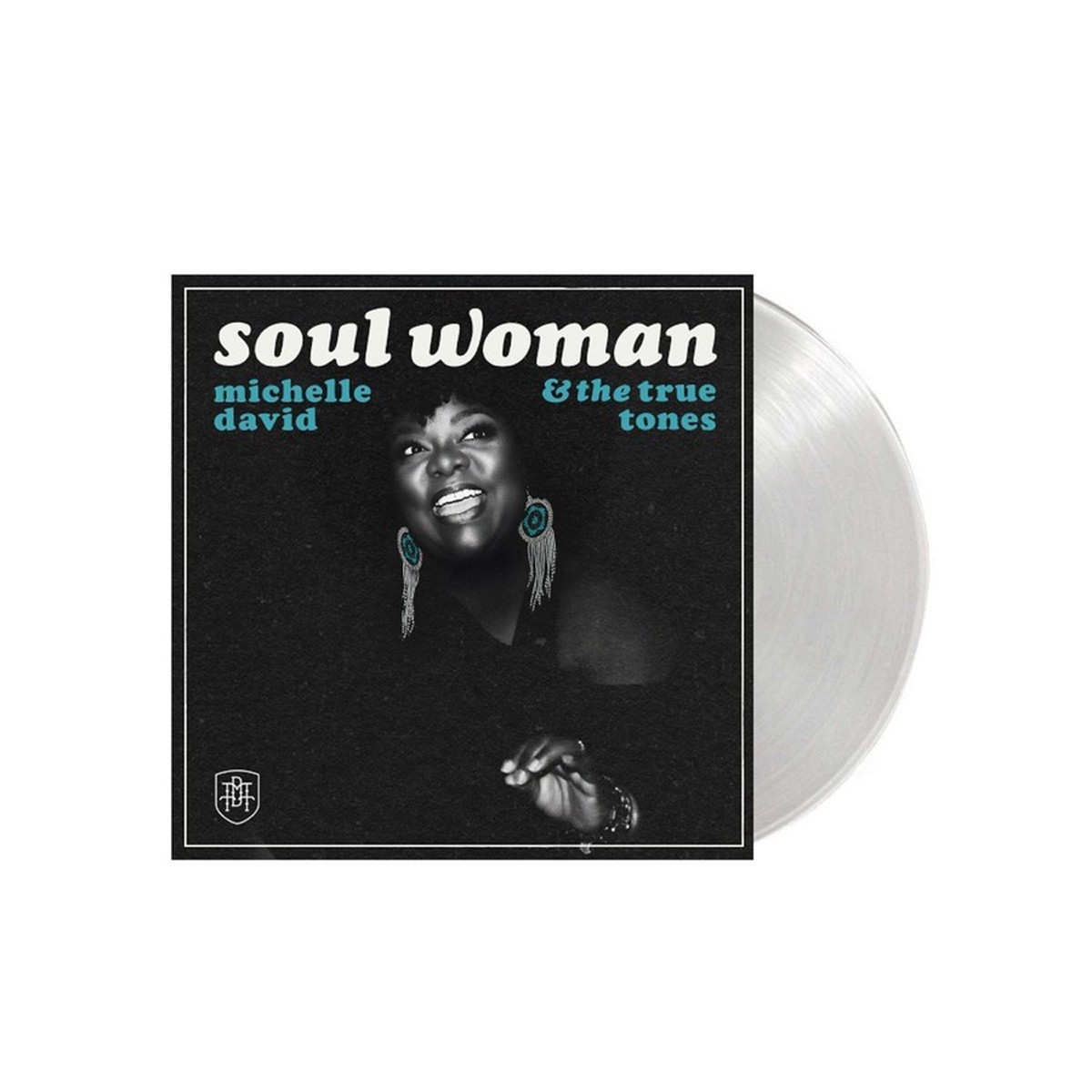 Michelle David & The True-Tones - Soul Woman (Transparent Vinyl)