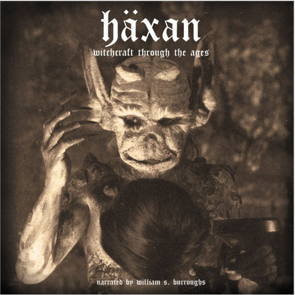 William S. Burroughs - Haxan: Witchcraft Through The Ages