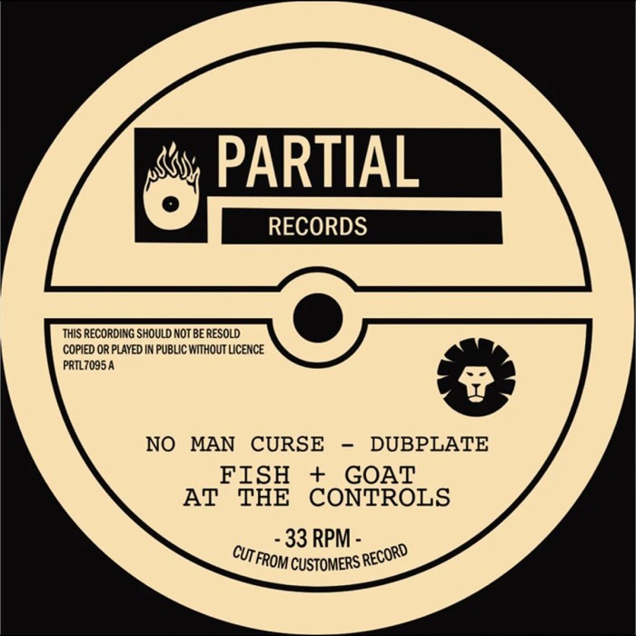 Fish + Goat At The Controls - No Man Curse - Dubplate