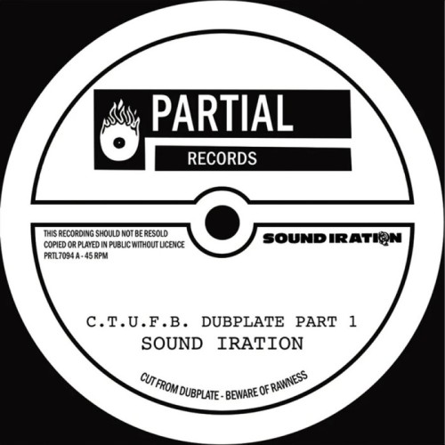 Sound Iration - C.T.U.F.B. Dubplate