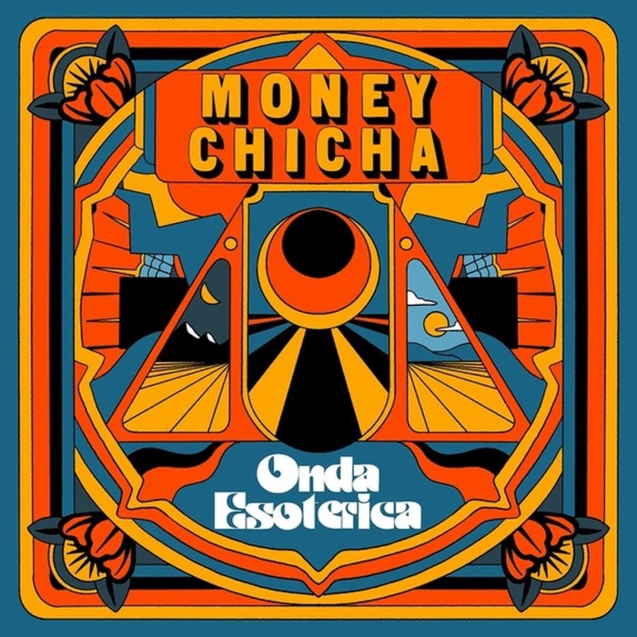 Money Chicha - Onda Esoterica