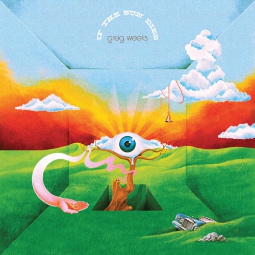 Greg Weeks - If The Sun Dies