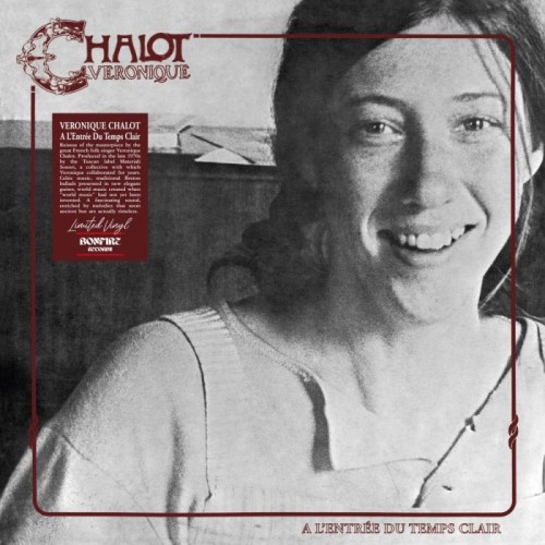Veronique Chalot - A L'Entrée Du Temps Clair