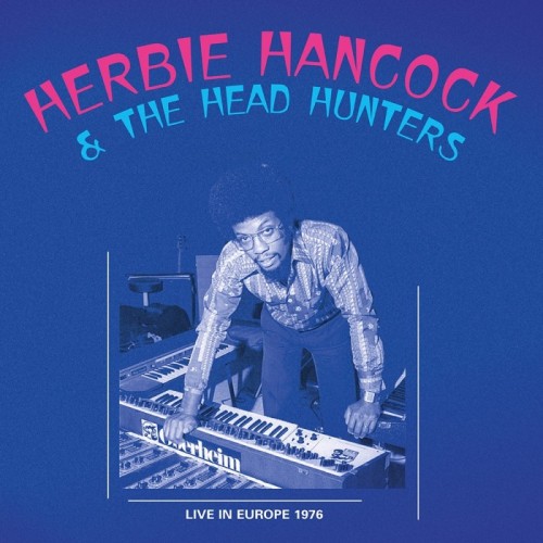 Herbie Hancock & The Headhunters - Live 1976
