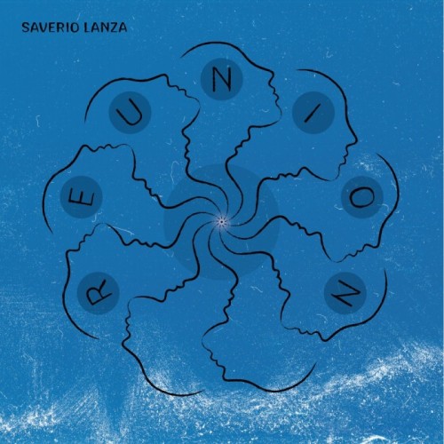 Saverio Lanza - Reunion