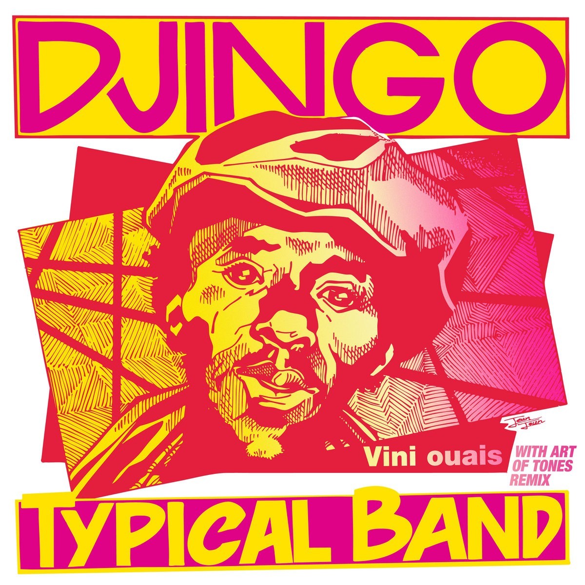 Djingo Typical Band & Art Of Tones - Vini Ouais (+ Art Of Tones Remix - 45 RPM)