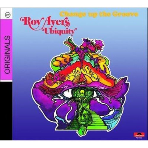 Roy Ayers Ubiquity - Change Up The Groove